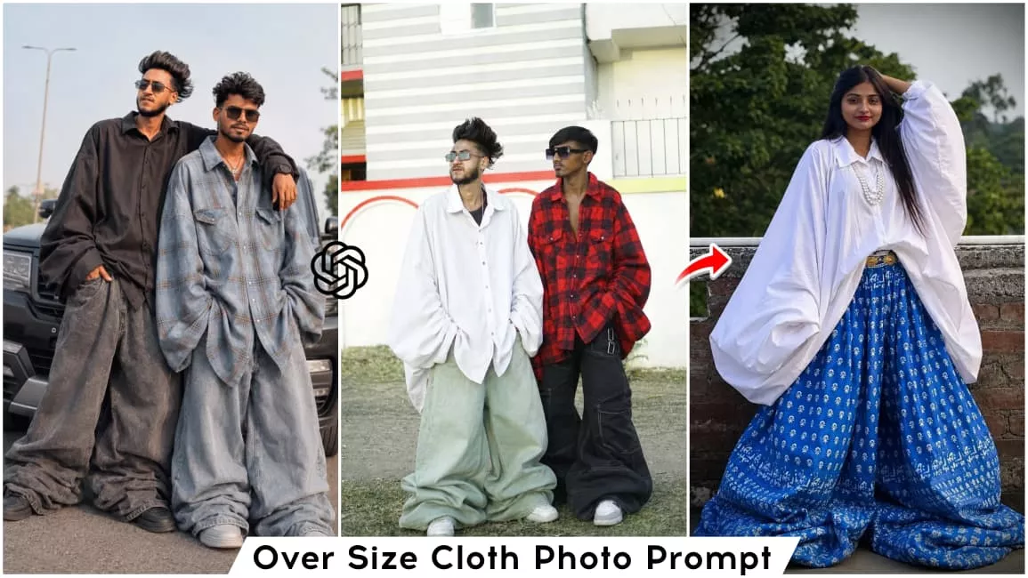 Over Size Cloth Ai photo Prompts Chatgpt