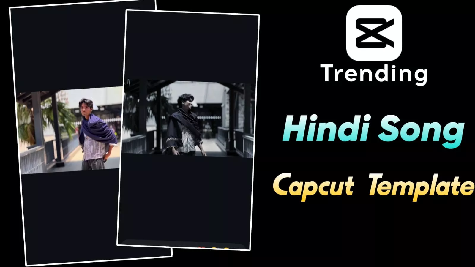 Hindi Song Capcut Template