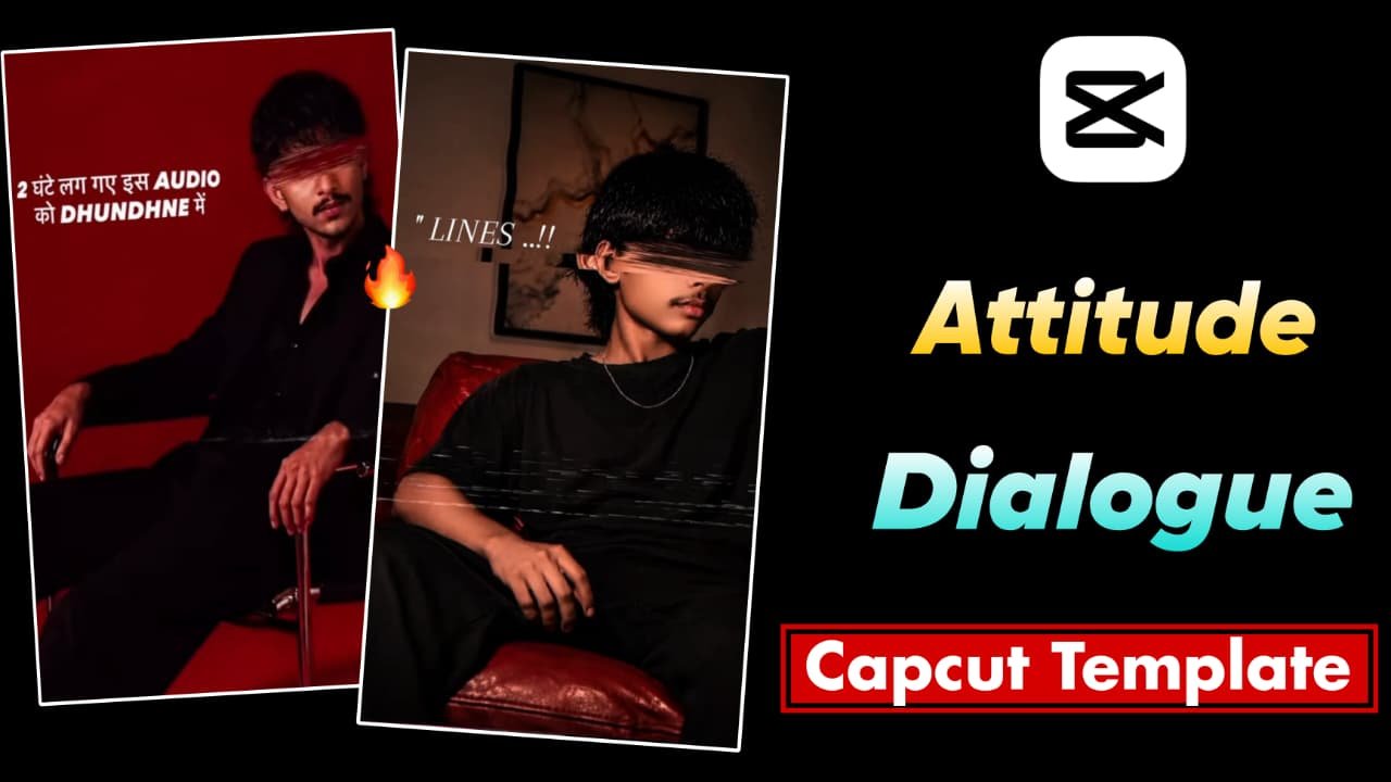 Attitude Dialogue Capcut Template