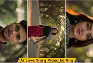 Ai Love Story Video Editing
